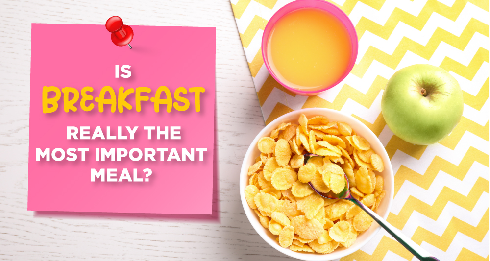 You have probably often heard that breakfast is the most important meal of the day but have you ever wondered if that’s true?