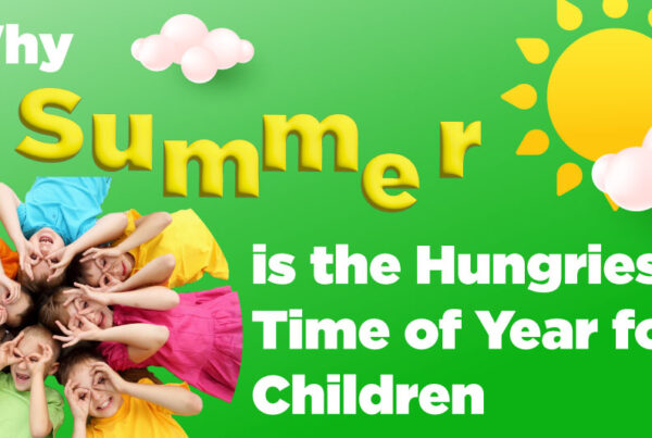 Most kids are excited about summer, but for some, a break from school can mean summer is the hungriest time of year.